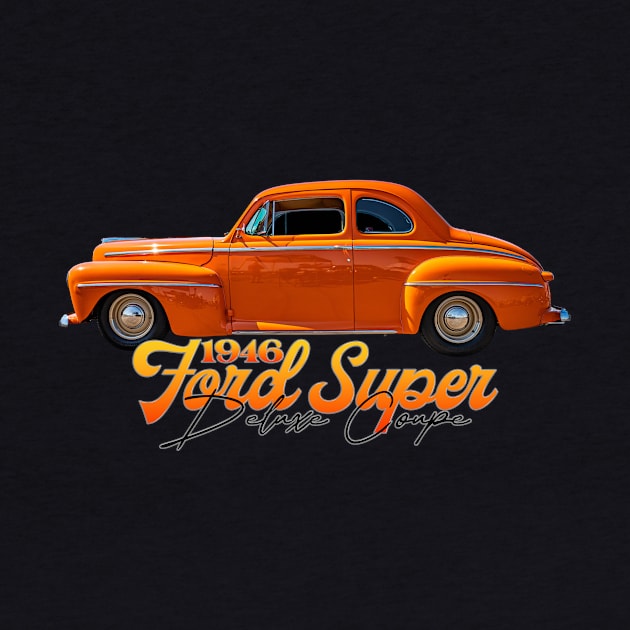 1946 Ford Super Deluxe Coupe by Gestalt Imagery